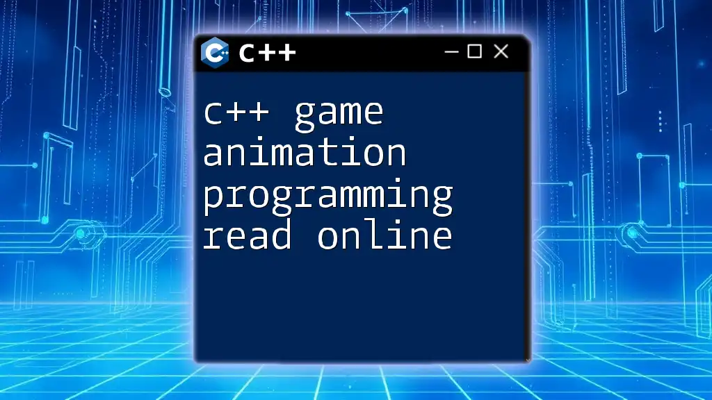 C++ Game Animation Programming Read Online: A Quick Guide