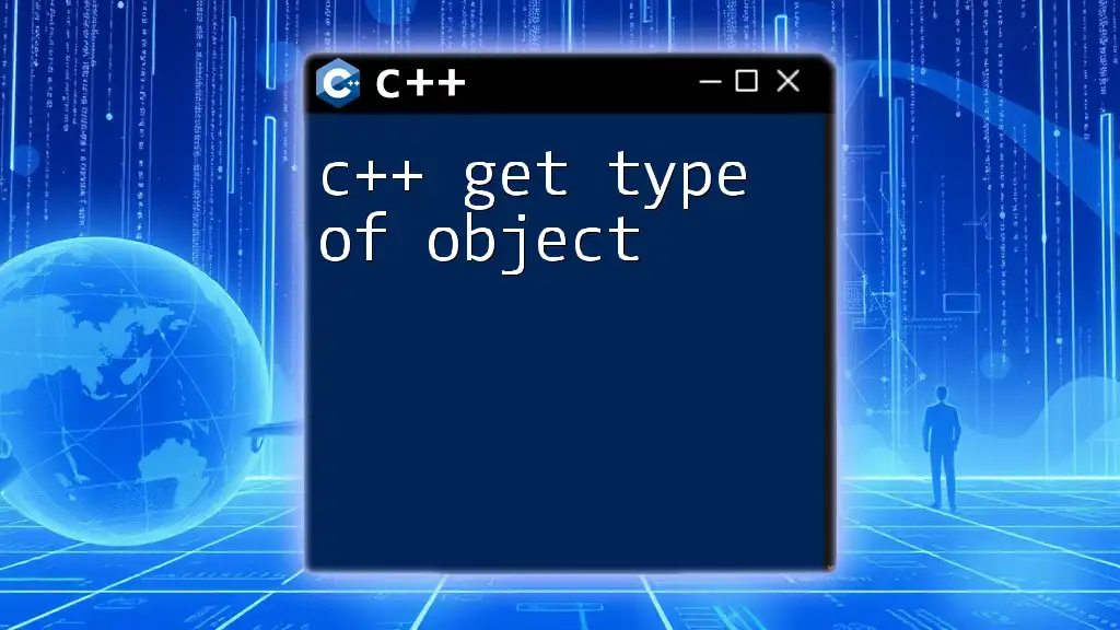 C++ Get Type of Object: Quick Guide to Type Detection