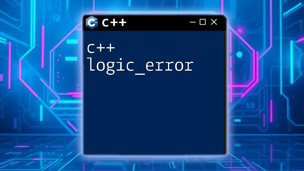 Understanding C++ Logic_Error: A Quick Guide