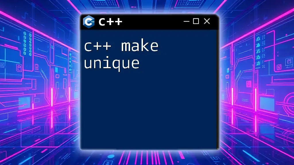 C++ Make Unique: Crafting Unique Elements with Ease