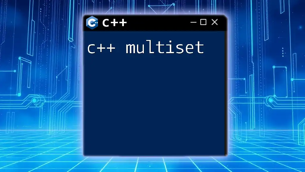 C++ Multiset: Mastering Unique Collection Management