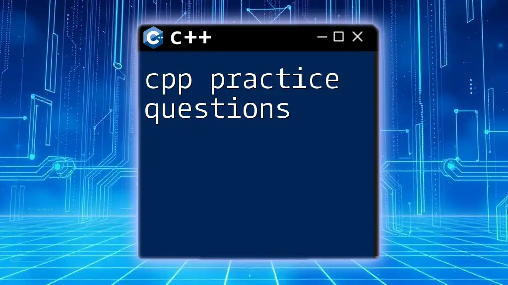 CPP Practice Questions for Quick Mastery