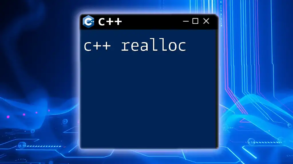 C++ Realloc Demystified: Efficient Memory Management