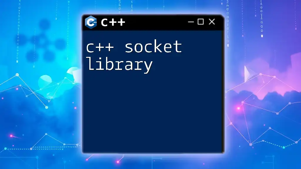 Unlocking the C++ Socket Library for Quick Networking Solutions