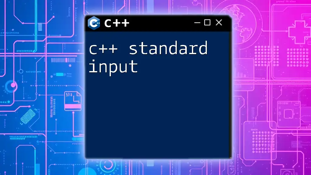 Mastering C++ Standard Input: A Quick Guide