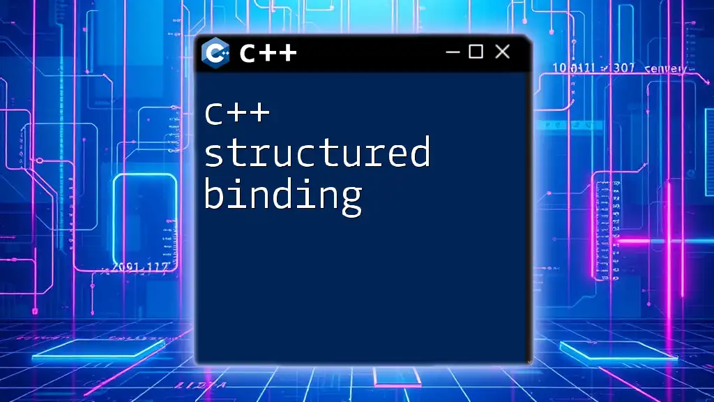 Mastering C++ Structured Binding: A Quick Guide