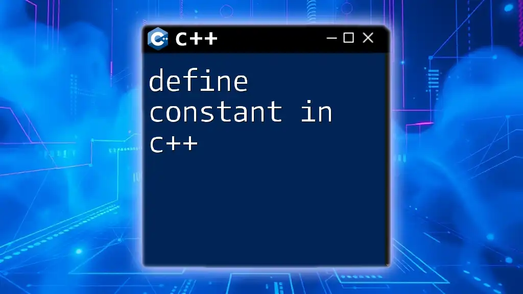 Define Constant in C++: A Quick Guide