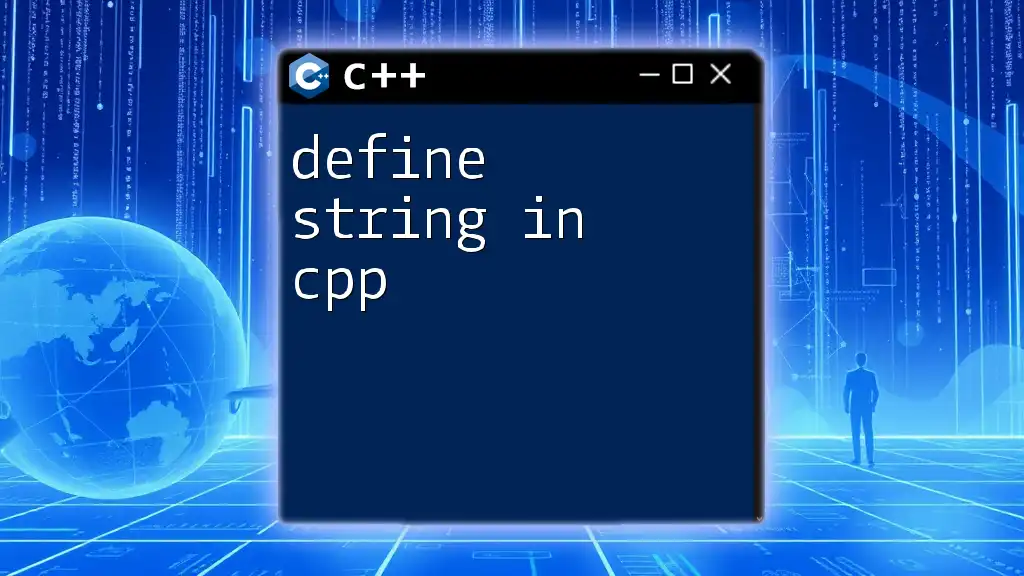 Define String in CPP: A Quick Guide to Mastery