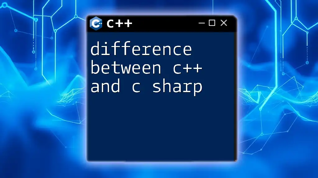 Difference Between C++ and C# Explained Simply