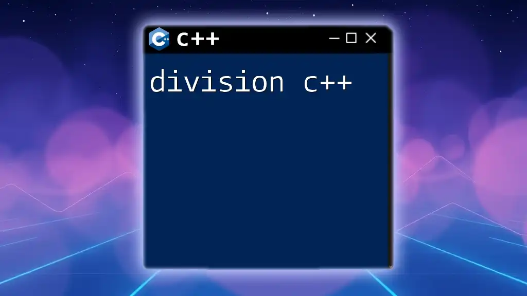 Mastering Division in C++: Quick Tips and Tricks