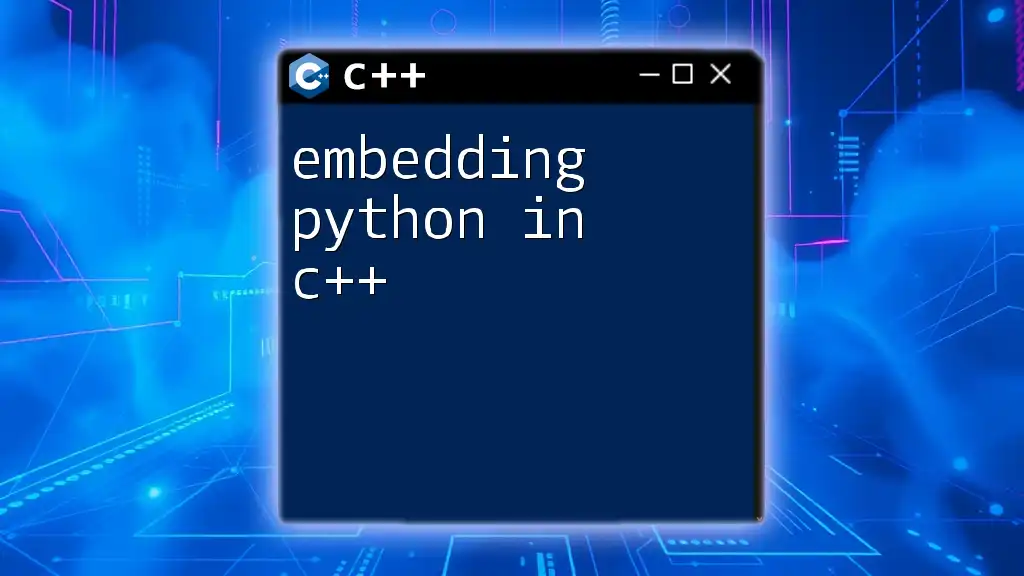 Embedding Python in C++: A Simple Guide