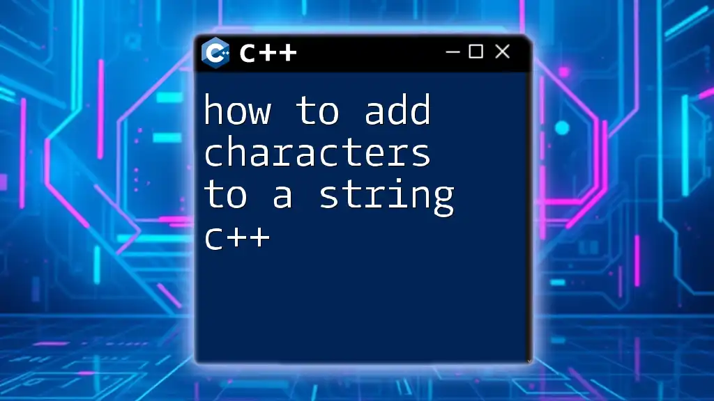 How to Add Characters to a String in C++ Efficiently