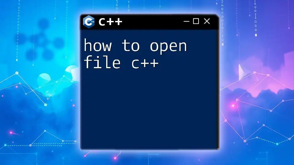 How to Open File in C++ Like a Pro