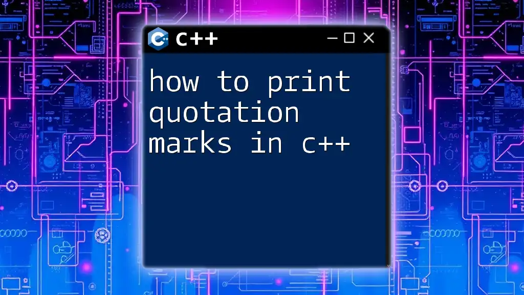 How to Print Quotation Marks in C++ Effortlessly