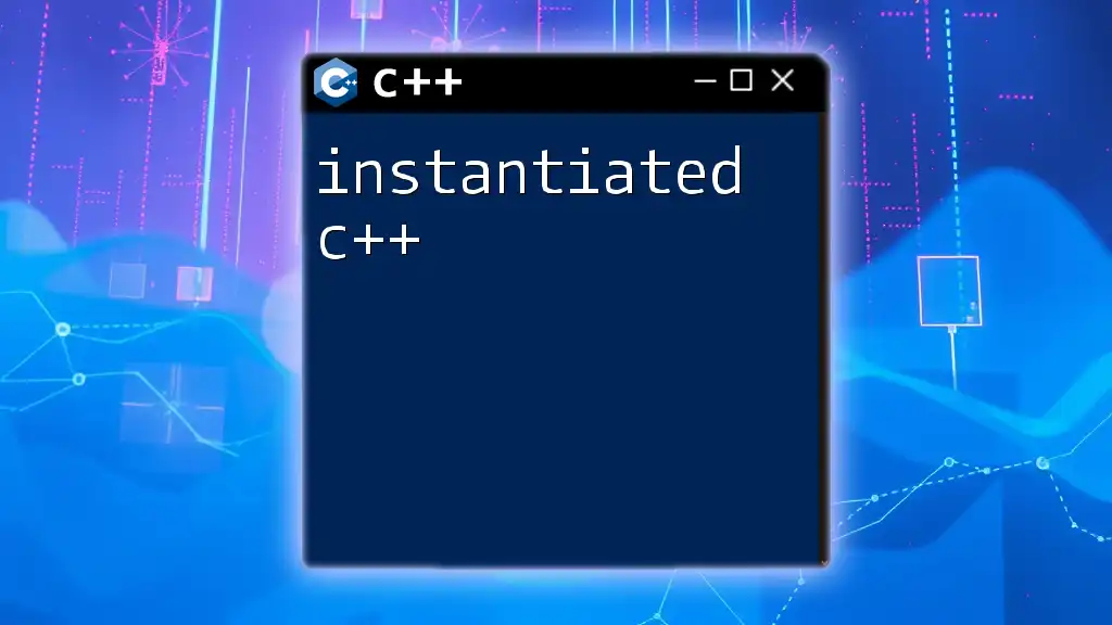 Instantiated C++: A Quick Guide to Mastering Concepts