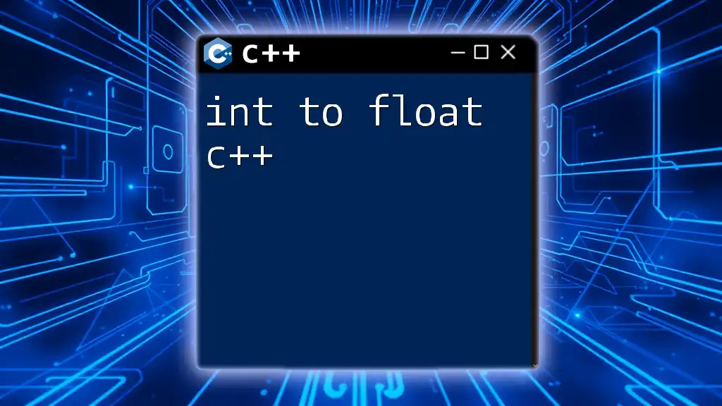 Int to Float C++: A Quick Guide for Precision