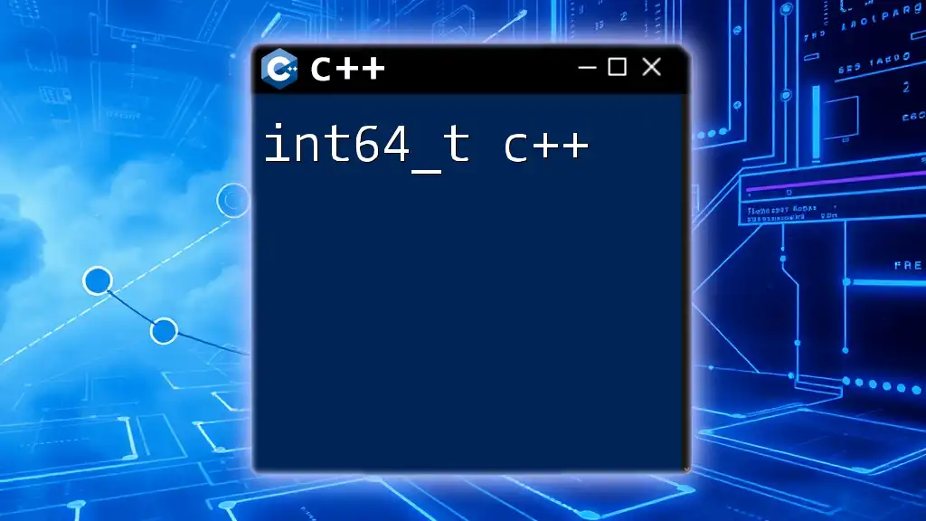 Mastering int64_t in C++: Quick and Easy Guide