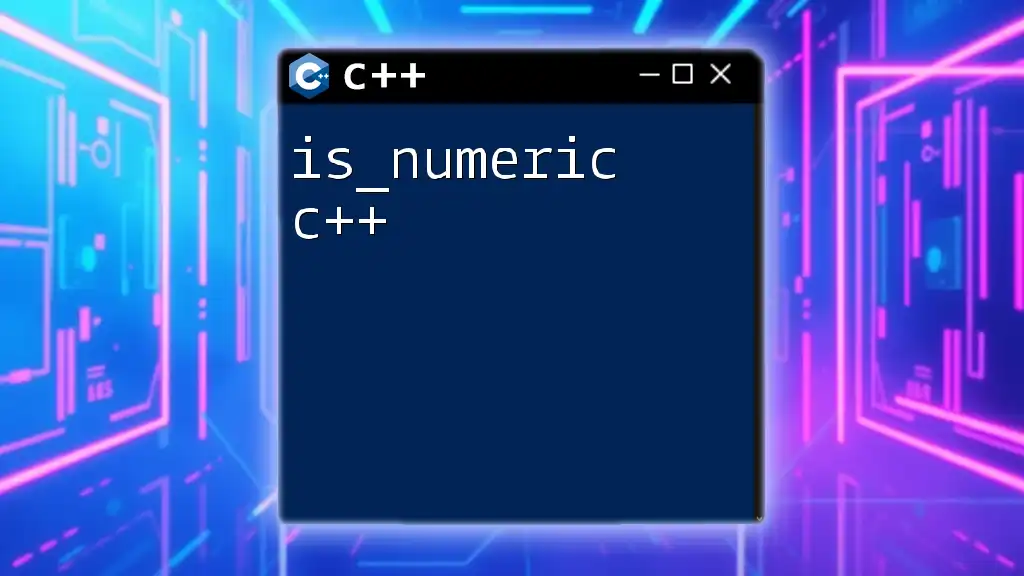 Understanding is_numeric in C++: A Quick Guide