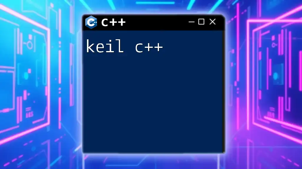 Unlocking Keil C++: A Quick Start Guide