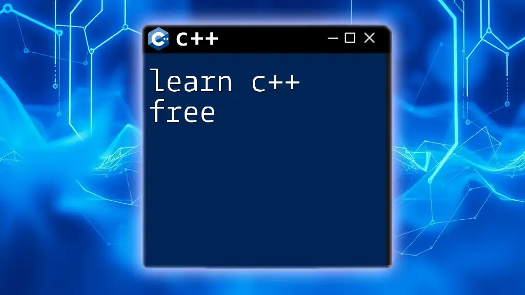 Learn C++ Free: Master Commands with Ease