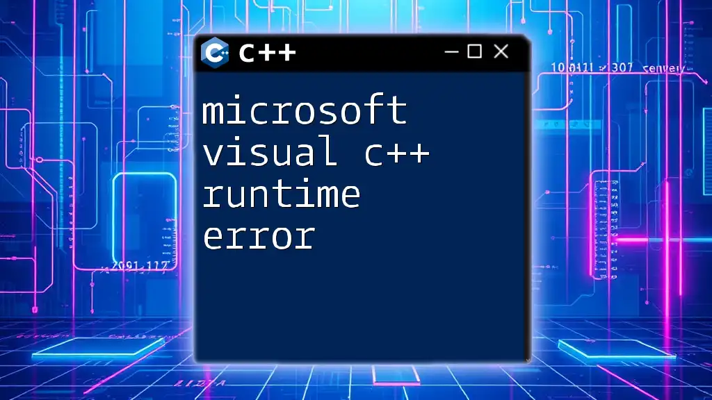 Microsoft Visual C++ Runtime Error: Quick Fix Guide