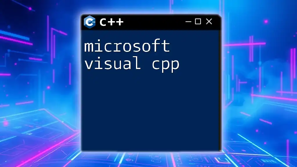 Mastering Microsoft Visual CPP: Your Quick Start Guide