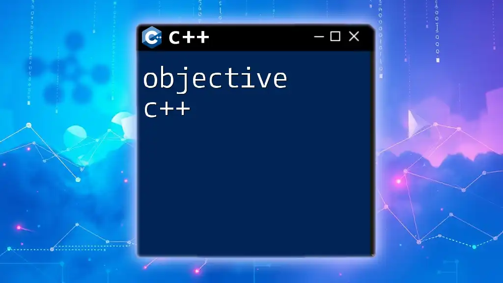 Unlocking Objective C++: A Quick Guide for Beginners