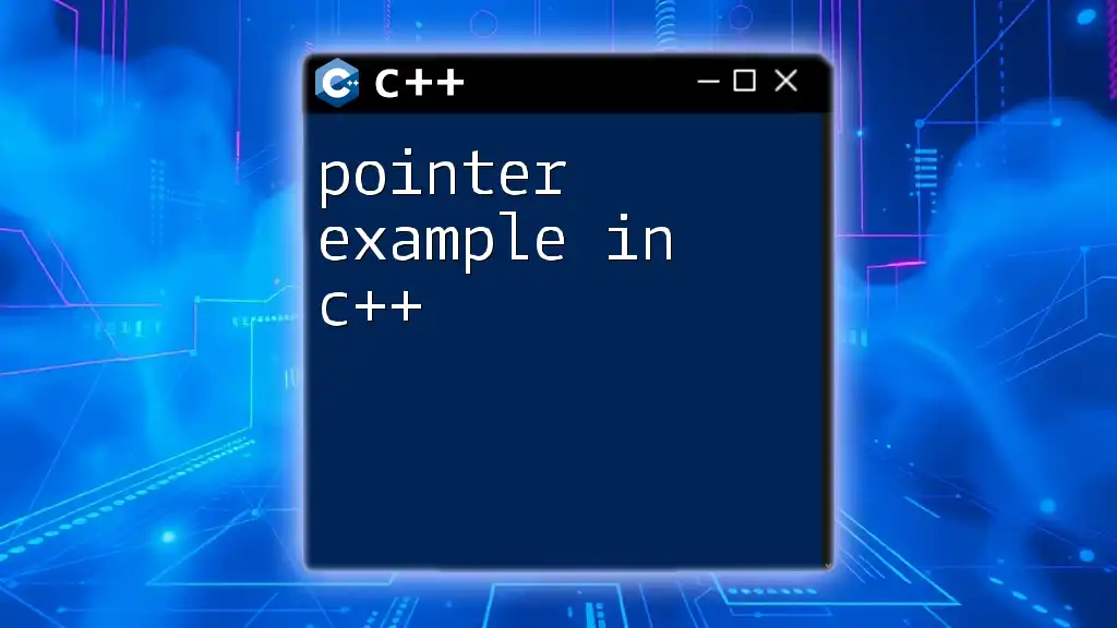 Pointer Example in C++: A Quick Guide for Beginners