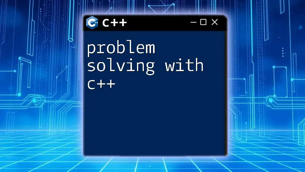 Problem Solving with C++: A Quick Guide to Success