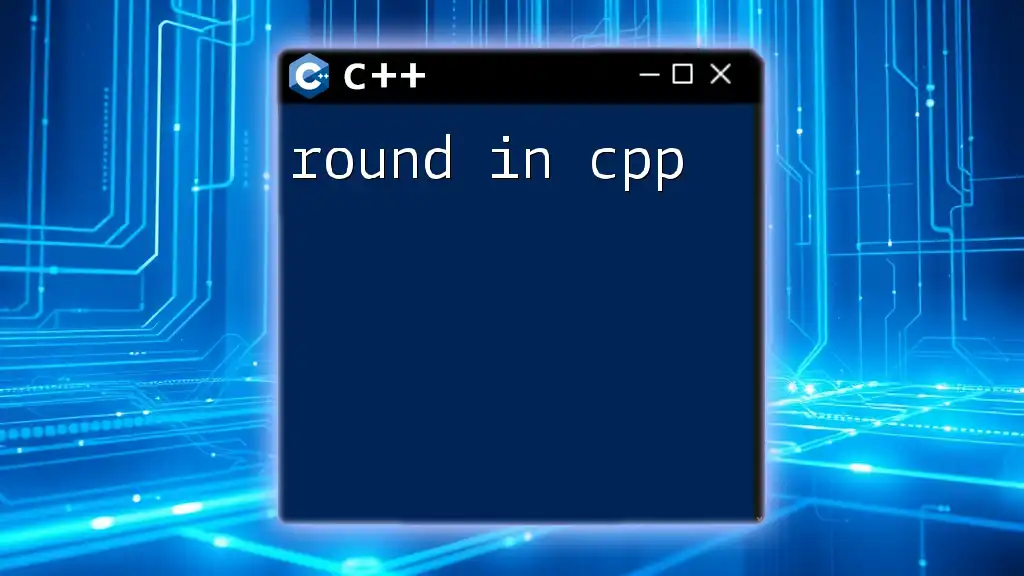 Round in CPP: A Quick Guide to Rounding Numbers