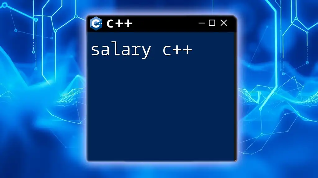 Understand Salary C++: A Quick Guide to Earnings