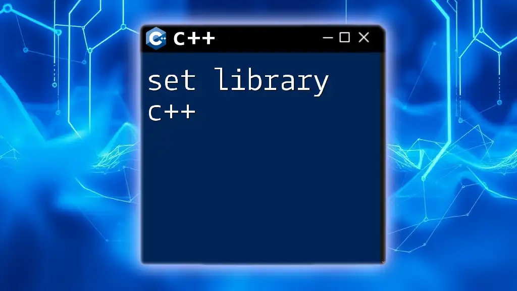 Mastering the Set Library in C++: A Quick Guide