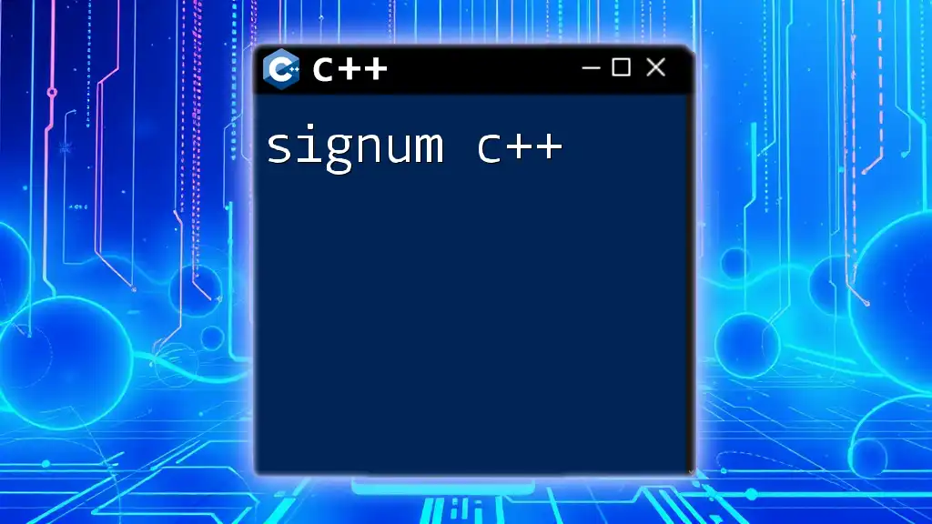 Mastering Signum in C++: A Quick Guide