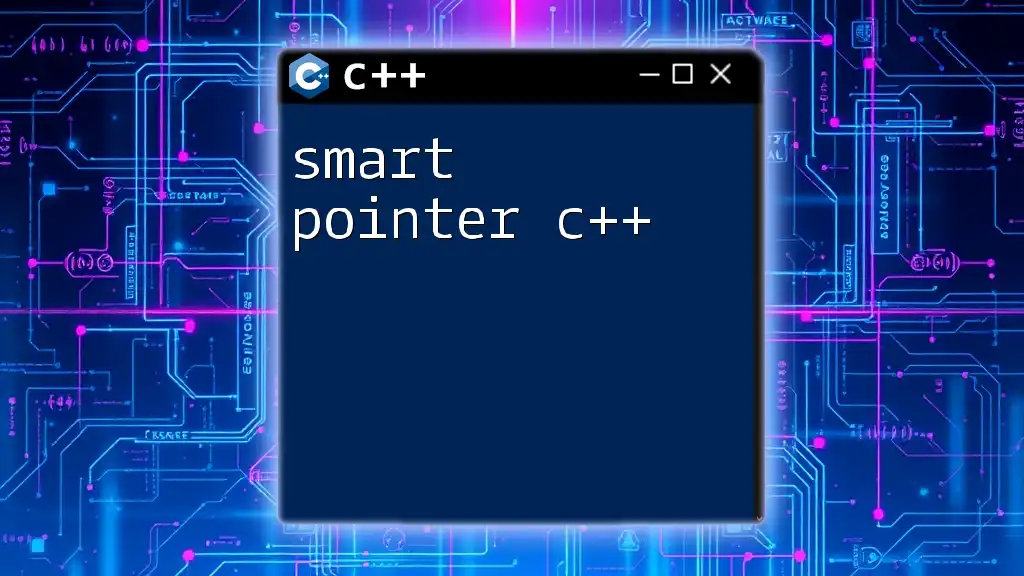 Mastering Smart Pointer C++ for Safer Memory Management