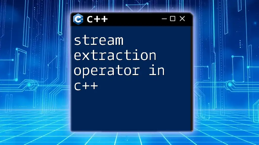 Stream Extraction Operator in C++ Explained Simply