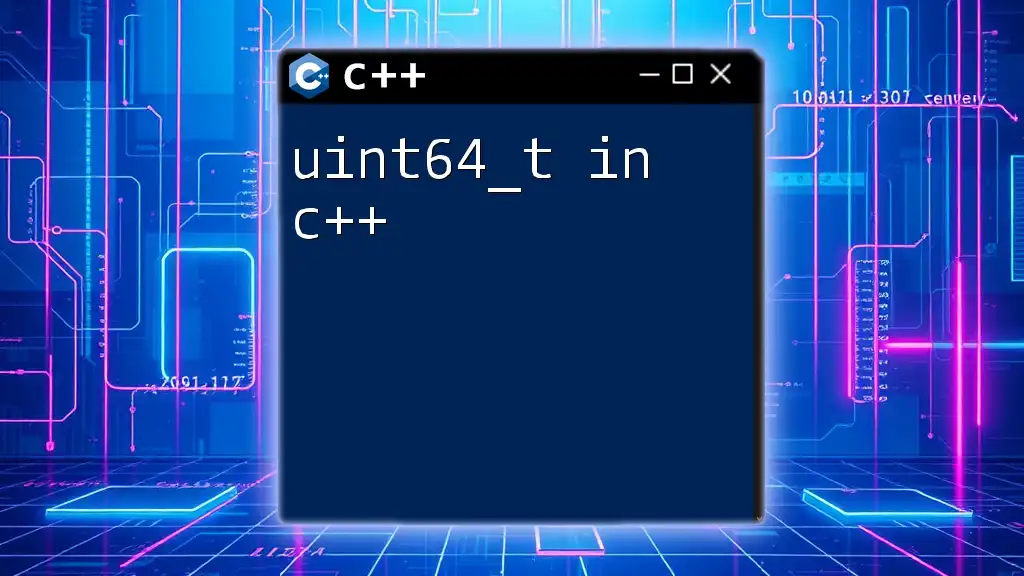 Understanding uint64_t in C++: A Simple Overview