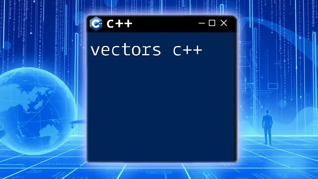 Mastering Vectors C++: A Quick Guide to Success