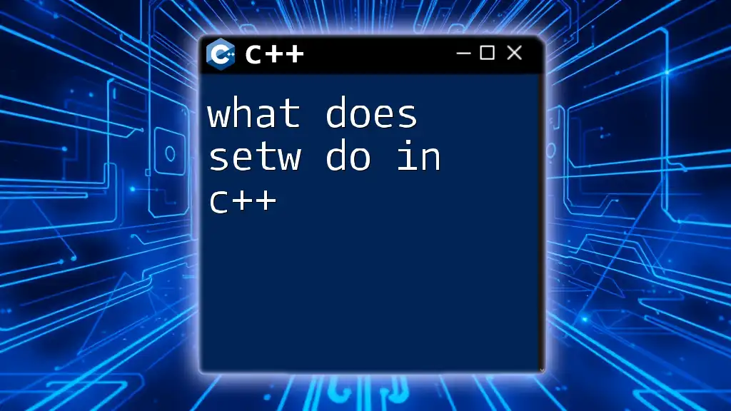 What Does Setw Do in C++? A Quick Guide